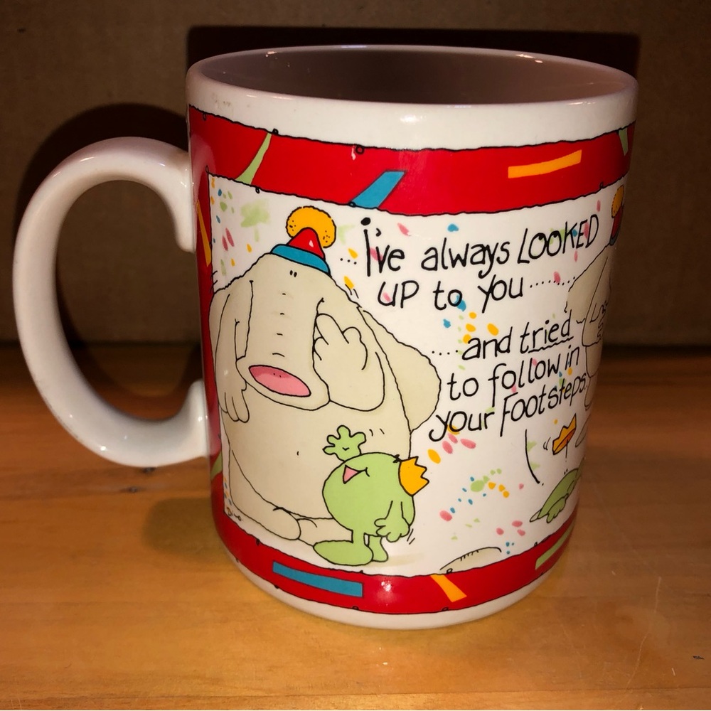3/$20 Birthday Mug “I’ve always looked up to you…” Vintage